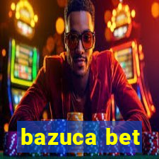 bazuca bet